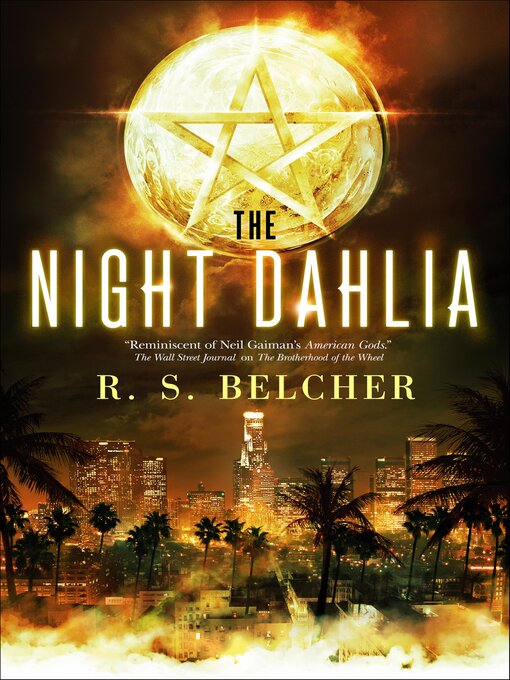 Title details for The Night Dahlia by R. S. Belcher - Available